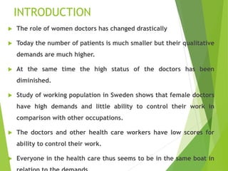 Worklife balance of women doctors in coimbatore | PPTX