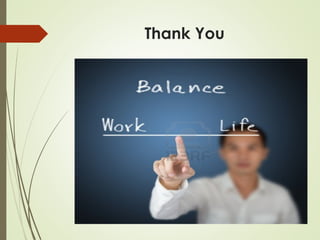 Work life balance presentation