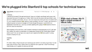 We’re plugged into Stanford & top schools for technical teams
 