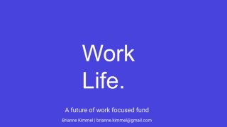 WorkLife VC - $10M Fund II - VC Pitch Deck Examples | PDF