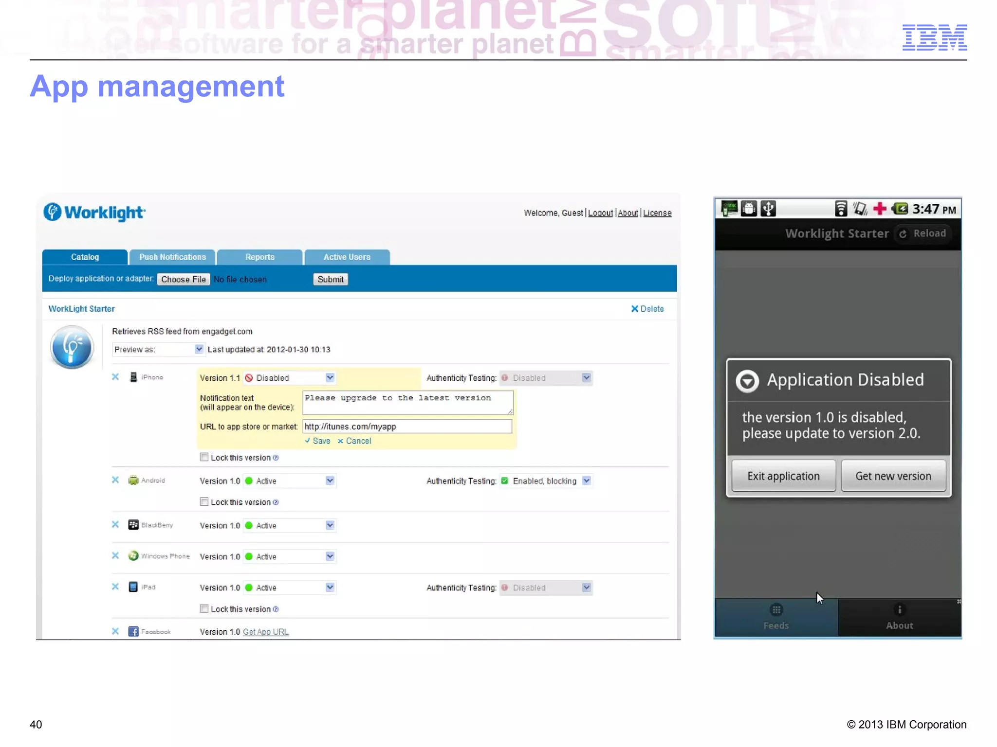 App management

40

© 2013 IBM Corporation

 