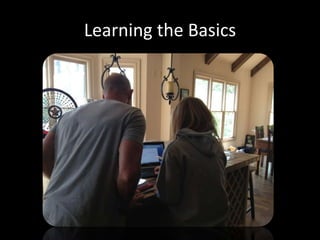 Learning the Basics
 
