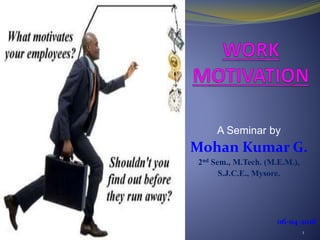 A Seminar by
Mohan Kumar G.
2nd Sem., M.Tech. (M.E.M.),
S.J.C.E., Mysore.
1
06-04-2016
 