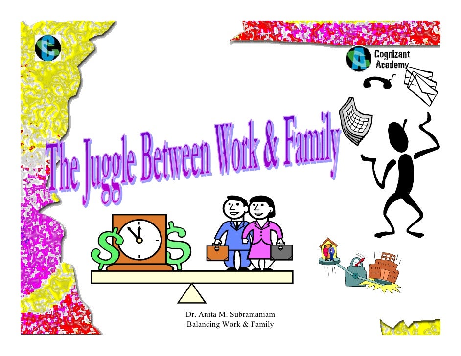 Juggle Between Work & Family