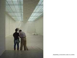 Explaining construction works to a visitor 