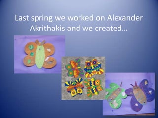 Last spring we worked on Alexander
    Akrithakis and we created…
 
