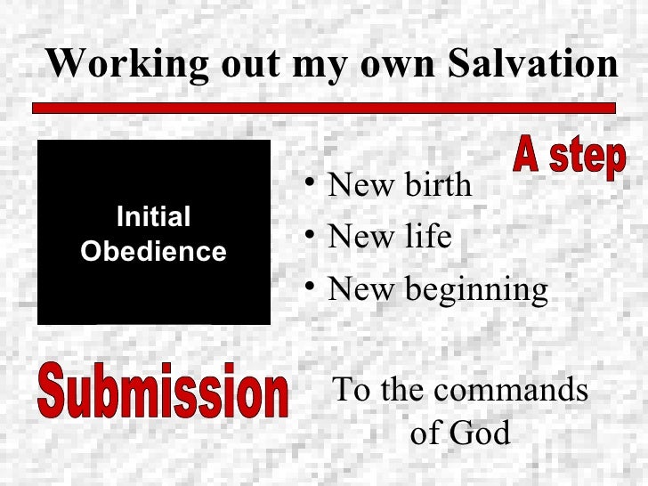 Work out your own salvation