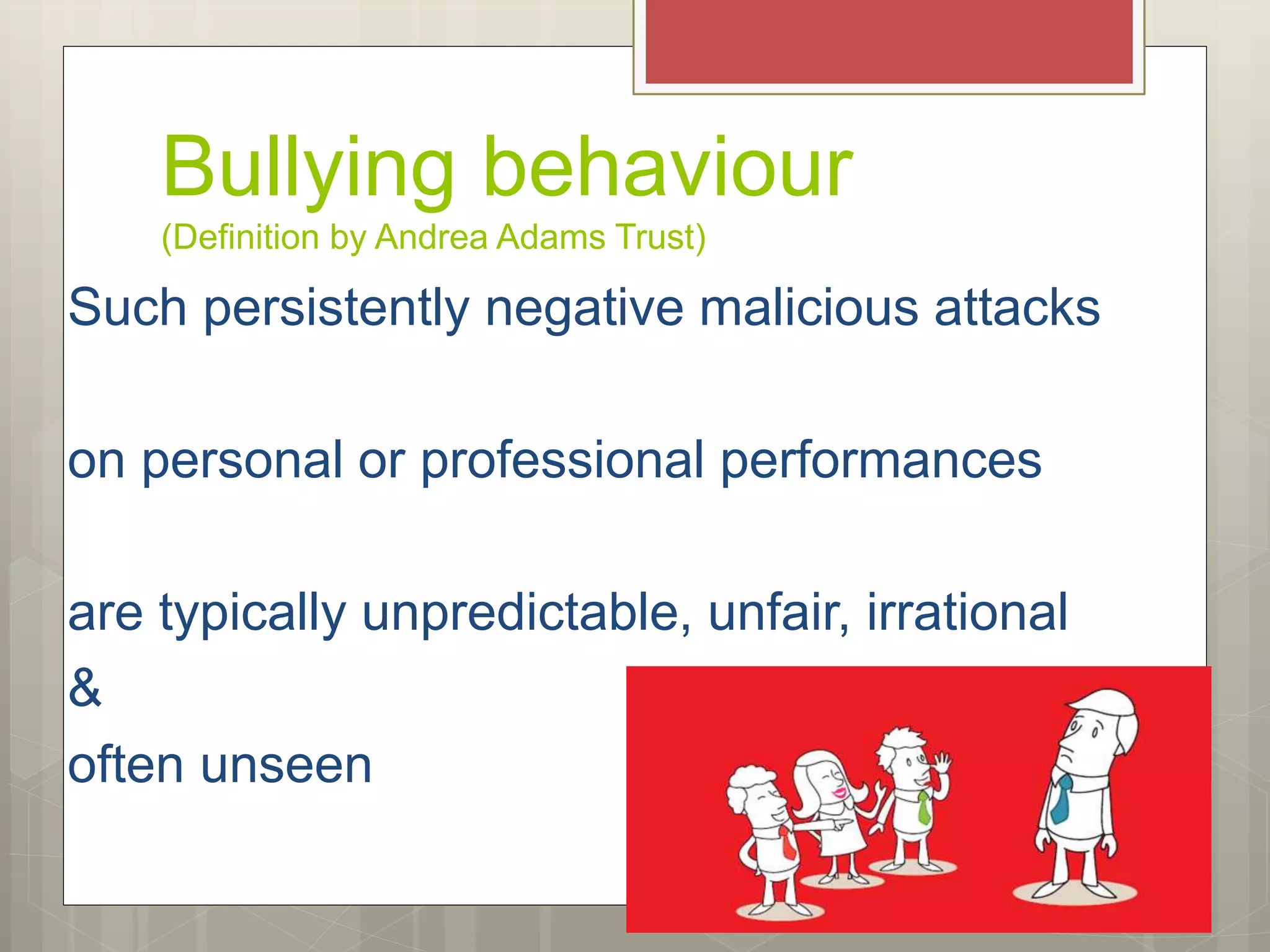 Definition of workplace bullying pptx debated sensitive social
