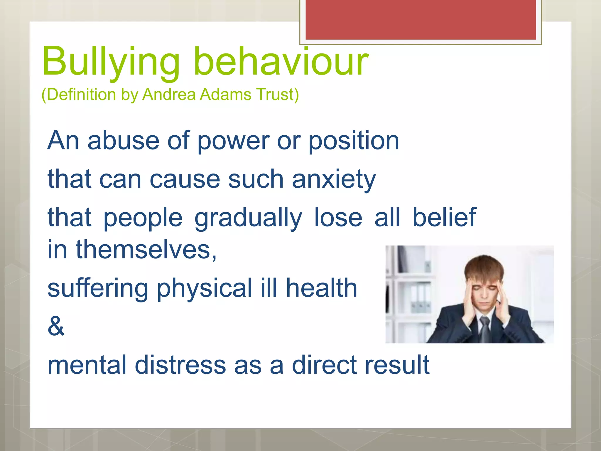 Definition of workplace bullying pptx debated sensitive social