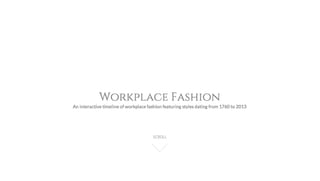 Fashion in the Workplace