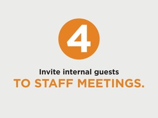 IMPRESSIONS MADE ON DAY ONE 
OR BEFORE ARE EVERLASTING. 
Make sure you reach out and connect to your new 
hires before they even start. Send them a welcome 
card, signed by the whole team. Connect them with a 
mentor to help them through their critical first year. 
Pause and celebrate key milestones at the 30, 60, and 
90 day mark—highlighting their early successes. 
CLICK HERE and see no. 3 of this article for more on talent. 
 