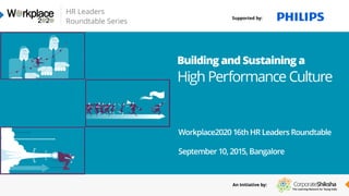 HR Leaders
Roundtable Series
An Initiative by:
Supported by:
 