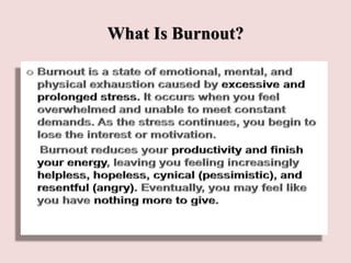 What Is Burnout?
 
