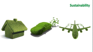 Sustainability	
  
 