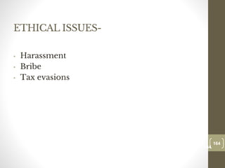 ETHICAL ISSUES-
• Harassment
• Bribe
• Tax evasions
164
Date00.00.00
164
Dr.Sarma-Conflictmanagement
 