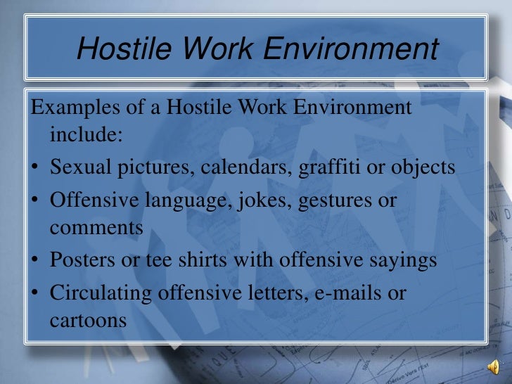 What are some examples of a hostile work environment?