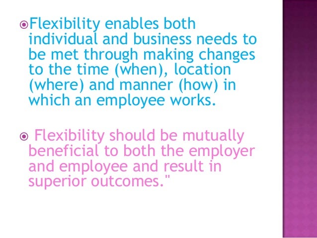 Workplace flexibility