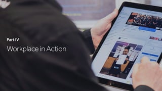 WorkplaceinAction
Part IV
 