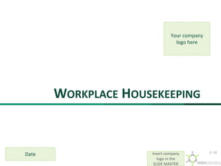 Housekeeping Powerpoint Notes Workplace_Housekeeping.pptx