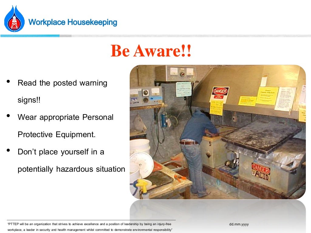 Workplace housekeeping