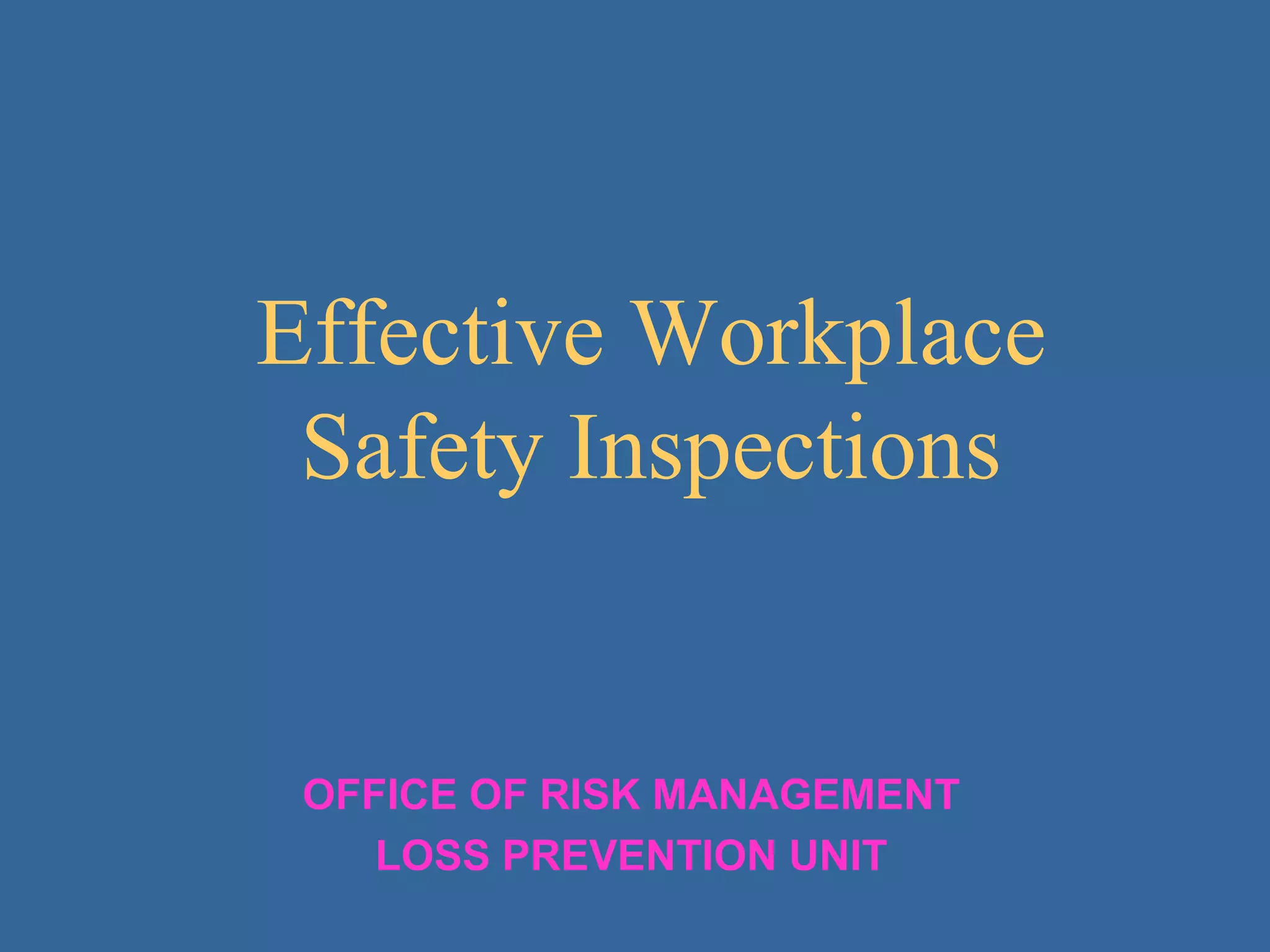 Effective Workplace Safety Inspections PPT