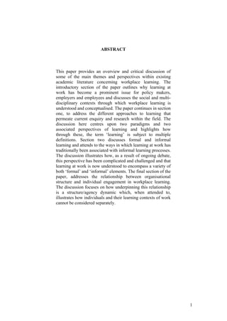 HISTORY OF WORKPLACE LEARNING
STAGE 1
Classroom
Learning
STAGE 2
eLearning
STAGE 3
Blended
Learning
STAGE 4
Social
Learning
STAGE 5
Collaborative
Learning
FORMAL IN FORMAL
Learning Approach
“education, training, communication, collaboration and knowledge sharing”
CISCO's definition of eLearning
“delivering learning using a variety of different media, formats and approaches”.
Blended Learning
Social Learning
“learning that occurs as a function of observing, retaining and replicating behavior
observed in social context”.
“an educational approach to teaching and learning that involves groups of students
working together to solve a problem, complete a task, or create a product”.
Collaborative Learning
 