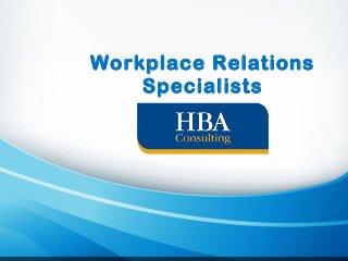 Workplace Relations
Specialists
 