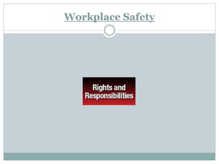 Workplace safety and your responsibilities - Dohrmann Consulting