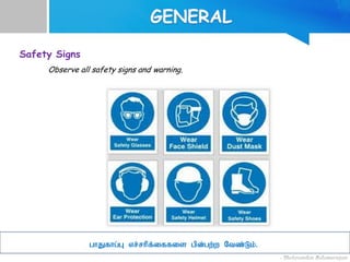 Safety Signs
Observe all safety signs and warning.
ghJfhg;G vr;rhpf;iffis gpd;gw;w Ntz;Lk;.
 
