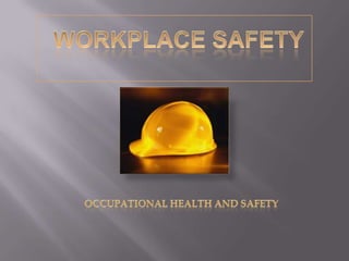 Workplace safety 001