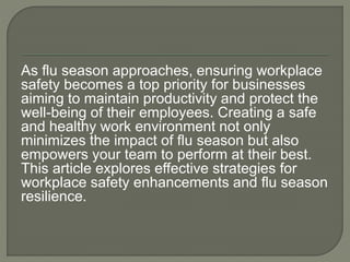 Workplace Safety Enhancements and Flu Season Resilience Empowering Your ...