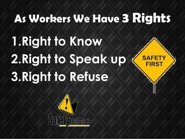 Work Place Safety: Worker's Rights