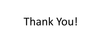 Thank You!
 