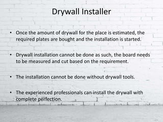 Work process in drywall installation | PPTX