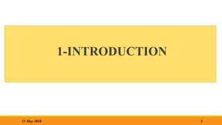 1-INTRODUCTION
3
31 May 2018
 