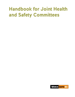 Handbook for Joint Health
and Safety Committees
 
