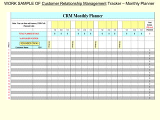 WORK SAMPLE OF Customer Relationship Management Tracker – Monthly Planner
 