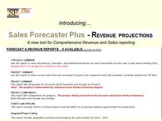 26
Introducing…
A new tool for Comprehensive Revenue and Sales reporting
 