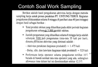 Contoh Soal Work Sampling
 