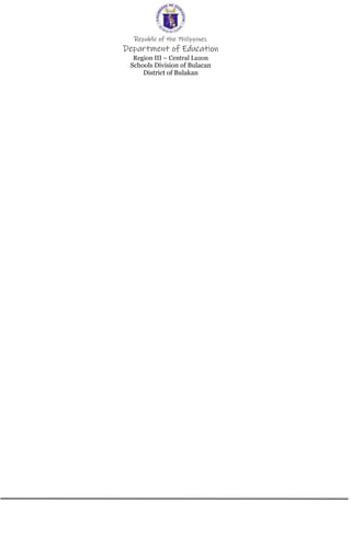 Republic of the Philippines
Department of Education
Region III – Central Luzon
Schools Division of Bulacan
District of Bulakan
 