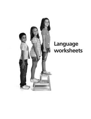 Language
worksheets
359449 _ 0047-0078.indd 47 08/02/12 13:28
 
