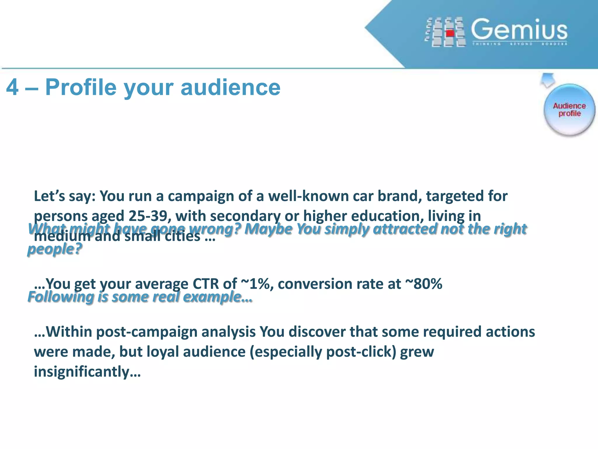 Joining data from adserver and web analyticsFrom other side – not-clicking visitors always dominate, do not underestimate their importance…ALL visitors from your campaignmay actively use your web-site