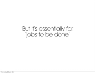 Jobs To Be Done Workshop Slide 107
