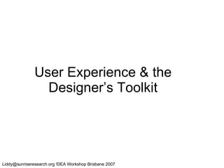 User Experience & the Designer’s Toolkit 
