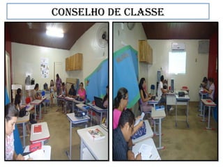 Conselho de Classe
 