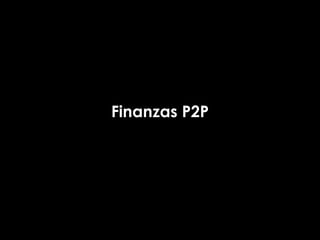 Finanzas P2P
 