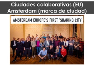 Ciudades colaborativas (EU)
Amsterdam (marca de ciudad)
 