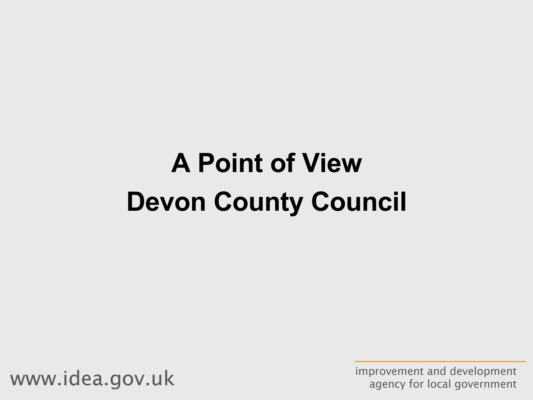 A Point of View Devon County Council 
