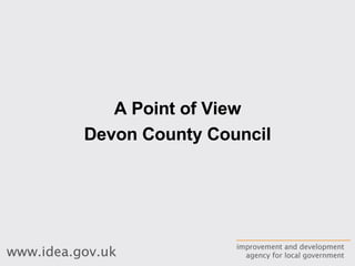 A Point of View Devon County Council 