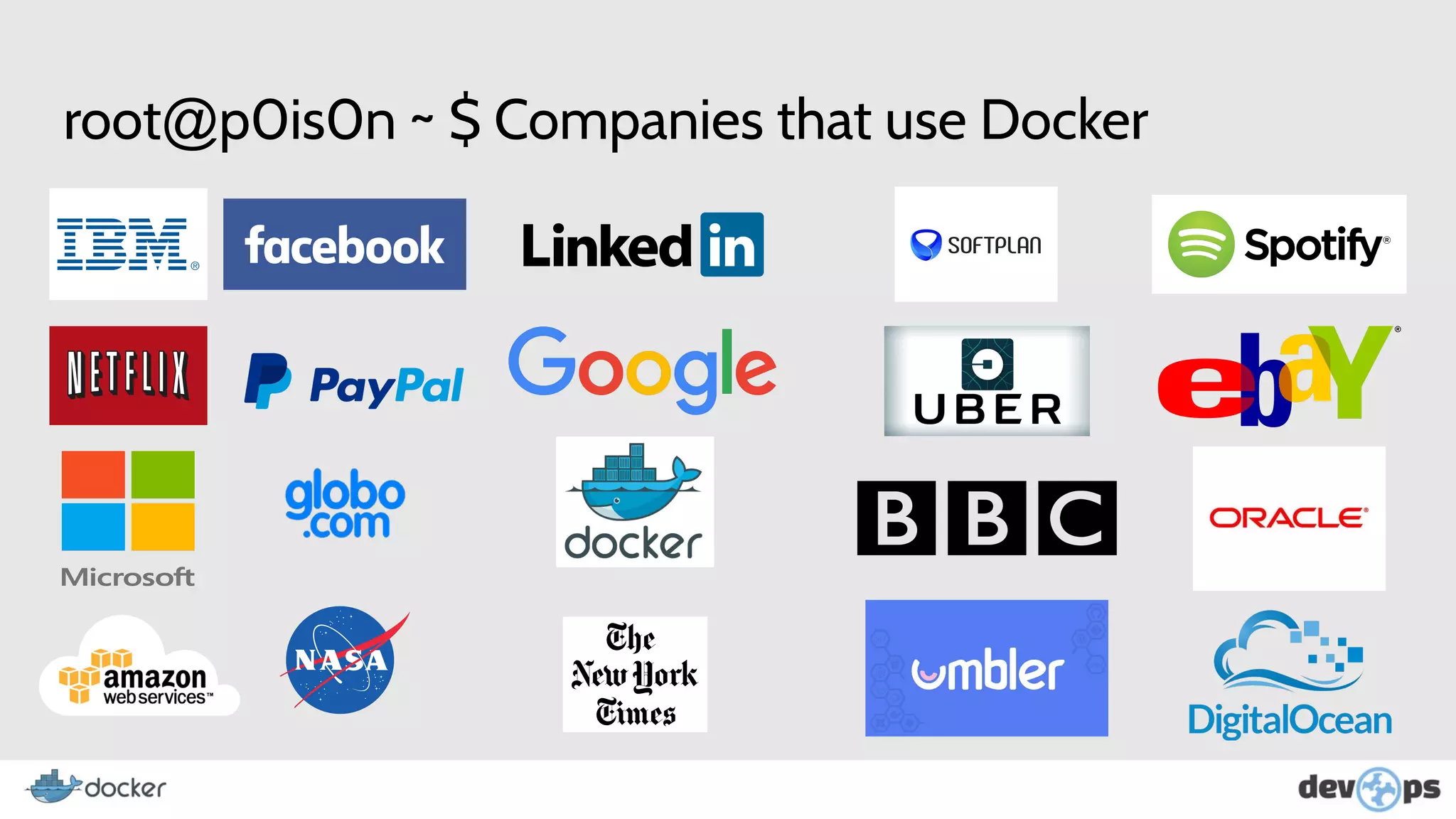 root@p0is0n ~ $ Companies that use Docker
 